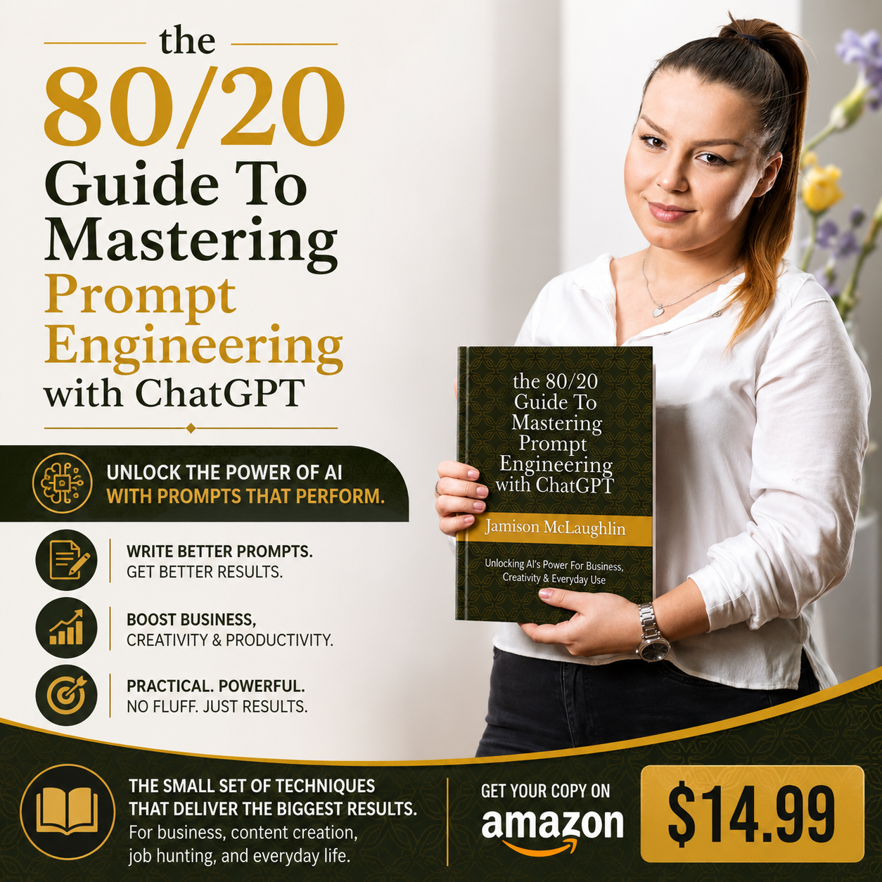 Book advertisement for The 80/20 Guide To Mastering Prompt Engineering with ChatGPT, showing a woman holding the book