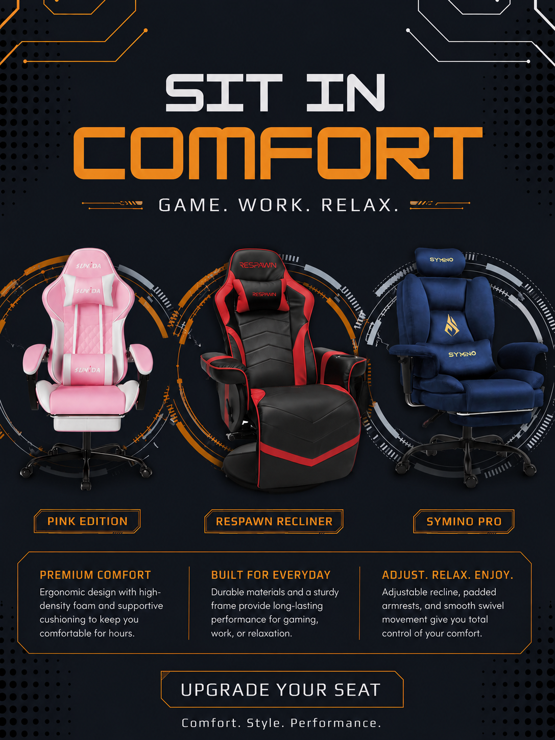 Dark tech-styled advertisement for gaming chairs titled Sit In Comfort, showing three chair models with feature callouts